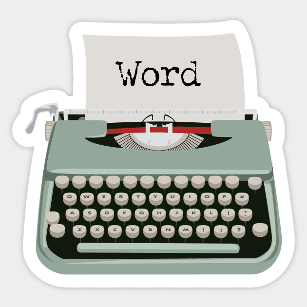 Typewriter Funny Word Typewriter Sticker TeePublic